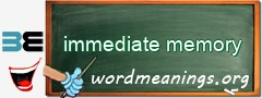 WordMeaning blackboard for immediate memory